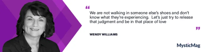 Past life regressions, spiritual journey and empathy with Wendy Williams