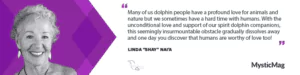 Can Dolphins Help Us Become Better Humans? - Linda "Shay" Nai'a