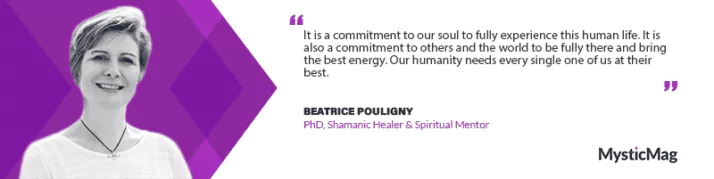 Soulful Alchemy - Dr. Beatrice Pouligny's Journey as a PhD, Shamanic Healer and Spiritual Mentor