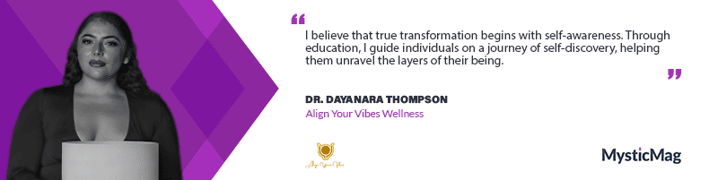 Begin Your Journey of Self-Discovery with Dr. Dayanara Thompson