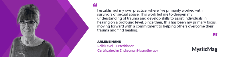 Arlene Hand Elevates Healing with Reiki Level II Expertise and Ericksonian Hypnotherapy Certification