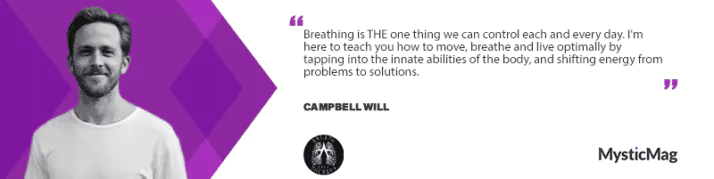 The Breath of Life with Campbell Will