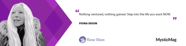 "Change is Beautiful" - Fiona Dixon