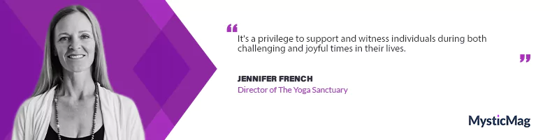 Unroll Your Mat, Unwind Your Mind With Jennifer French