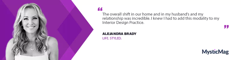 LIFE. STYLED. - Alejandra Brady’s Path to Harmonious Living