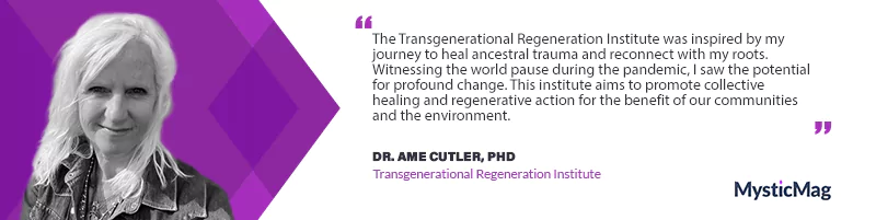 Reviving Ancestral Connections: Dr. Ame Cutler's Path to Transgenerational Healing and Regeneration