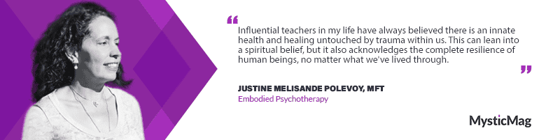 Transforming Trauma: Justine Melsande Polevoy on the Power of Somatic Psychotherapy