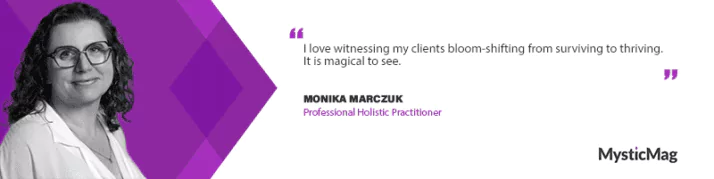 From Teacher to Healer: A Journey of Intuition and Awakening With Monika Marczuk