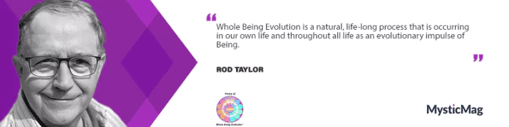 Whole Being Evolution - Rod Taylor