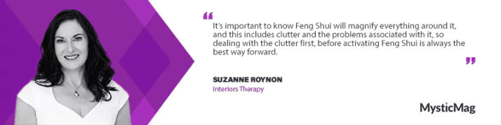 From Clutter to Clarity: Feng Shui and Interiors Therapy with Suzanne Roynon