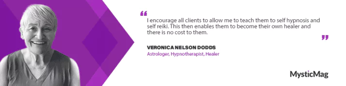 Astrology, Hypnotherapy, and Reiki: Veronica Nelson Dodds' Triad for Transformation