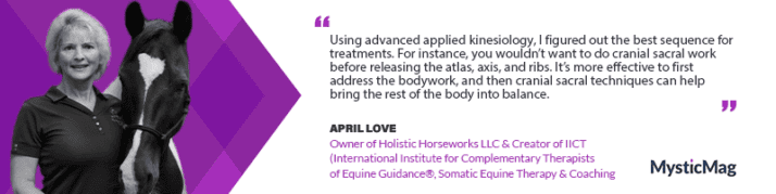 Unwinding the Secrets of Equine Performance - April Love’s Journey to Holistic Healing