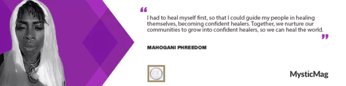 A Sacred Space for True Healing - Mahogani Phreedom