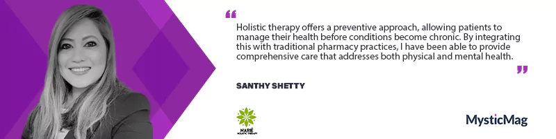 Santhy Shetty on Holistic Therapy