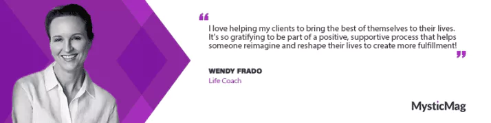 Explore The Power of Self-Discovery With Wendy Frado