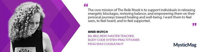 Finding Balance and Healing: Bree Mutch's Journey with The Reiki Nook