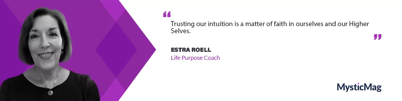 Discover The Power of Conscious Creation With Estra Roell