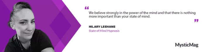 Healing Through Hypnosis: Hilary Leehane’s Approach