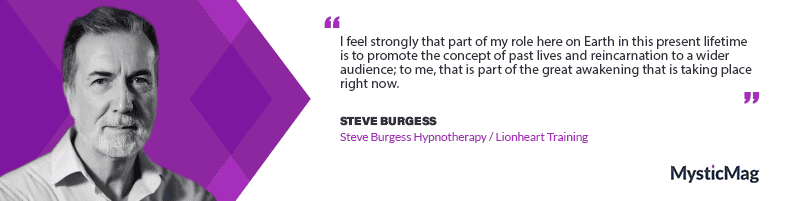 How Past Lives Shape the Present: Steve Burgess on the Power of Regression Therapy