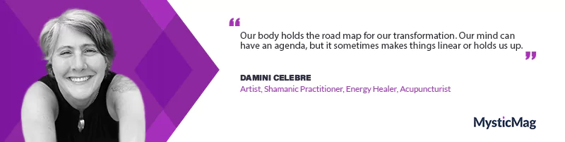 Awakening the Soul Through Art and Shamanic Practices with Damini Celebre