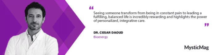 Bridging Eastern and Western Medicine: A Journey Toward Holistic Healing with Dr. Cesar Daoud