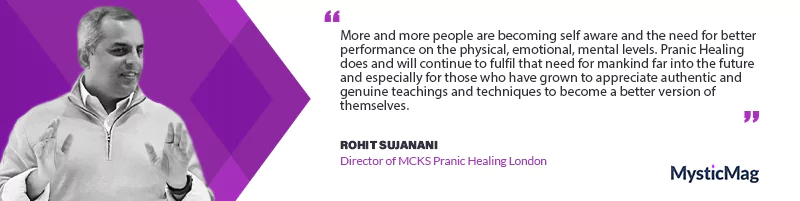 The Transformative Potential of Pranic Healing With Rohit Sujanani