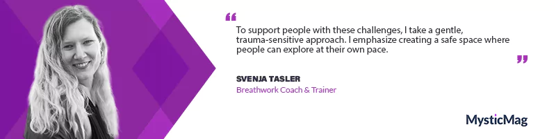 Finding Calm and Clarity Through Breath With Svenja Tasler