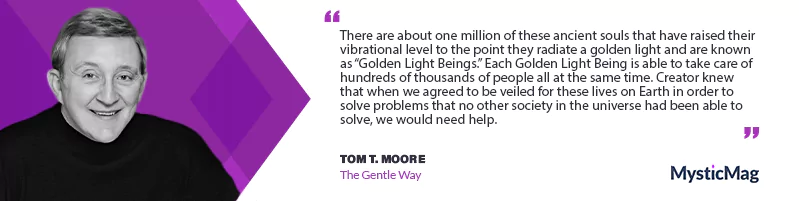 The Gentle Way to a Fear-Free Life - Tom T. Moore on Connecting with Guardian Angels and Manifesting Benevolent Outcomes