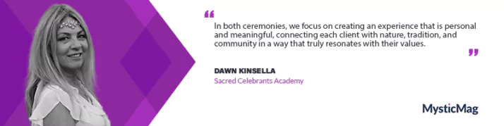 From Ancient Rites to Modern Rituals: An Interview With Dawn Kinsella