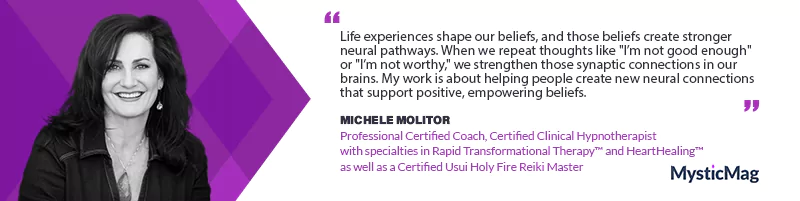 Rewiring Confidence: Michele Molitor on Overcoming Self-Doubt Through Rapid Transformational Therapy