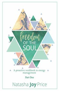 Freedom of the Soul by Natasha Joy Price