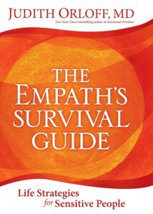 The Empath’s Survival Guide: Life Strategies for Sensitive People by Dr. Judith Orloff