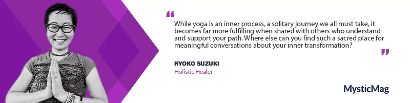 Achieve Your Inner Transformation With Ryoko Suzuki