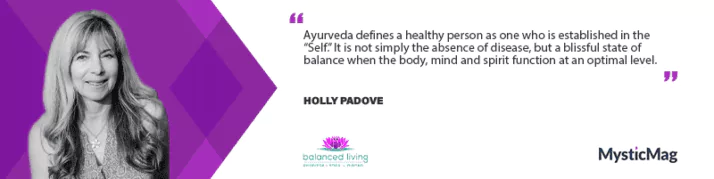 The Quest for Ultimate Harmony and Balance with Holly Padove