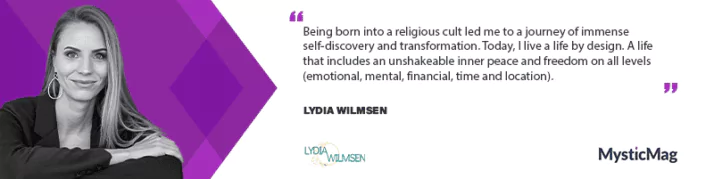 “Living a Life by Design” - Lydia Wilmsen