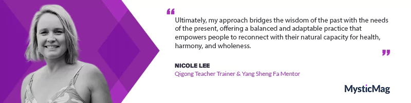 Nicole Lee: Empowering Transformation Through the Art of Qigong