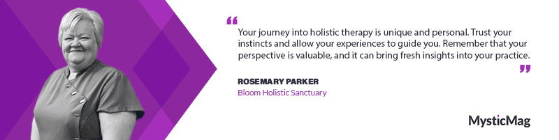 Transforming Wellness: Rosemary Parker's Journey into Holistic Therapy and Training