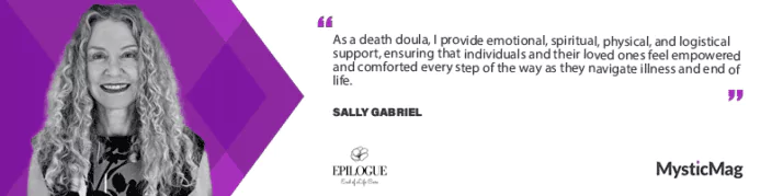 Sally Gabriel, Ph.D: End Of Life Doula & Grief Educator