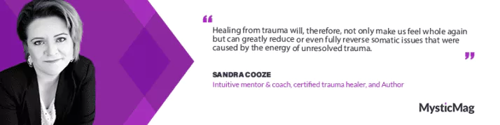 Rising Above Trauma: Sandra Cooze's Journey to Healing and Empowerment