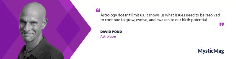 David Pond on Astrology as a Path to Self-Discovery and Growth