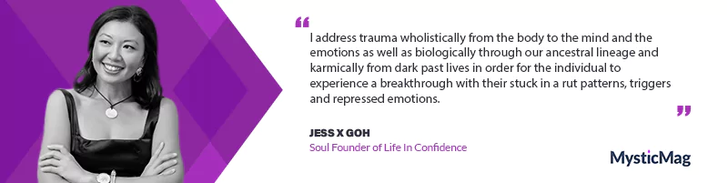 Healing Beyond Therapy: Jess X Goh on Transforming Deep-Seated Trauma